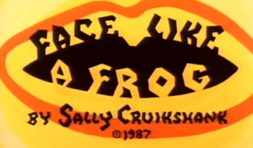 The title card for Face Like A Frog, by Sally Cruikshank from 1987.