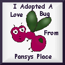 'I adopted a love bug from Pansy's Place' button